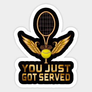 You Just Got Served, Tennis Lovers Sticker